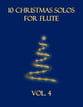 10 Christmas Solos for Flute (Vol. 4) P.O.D. cover